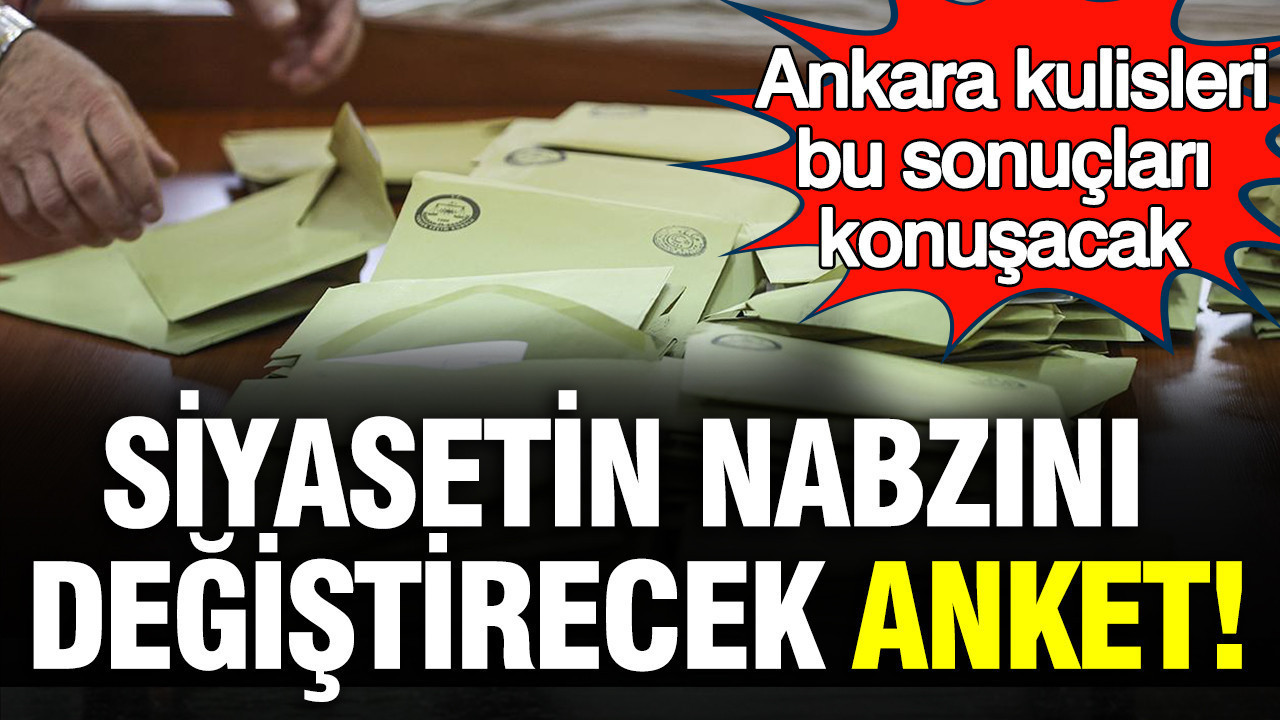 Ankara’daki Siyasi Gelişmeleri Şekillendiren Yeni Anket Sonuçları Açıklandı